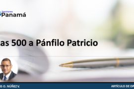  Las 500 a Pánfilo Patricio – “El trazo de un objetivo de Estado para el IFARHU”   