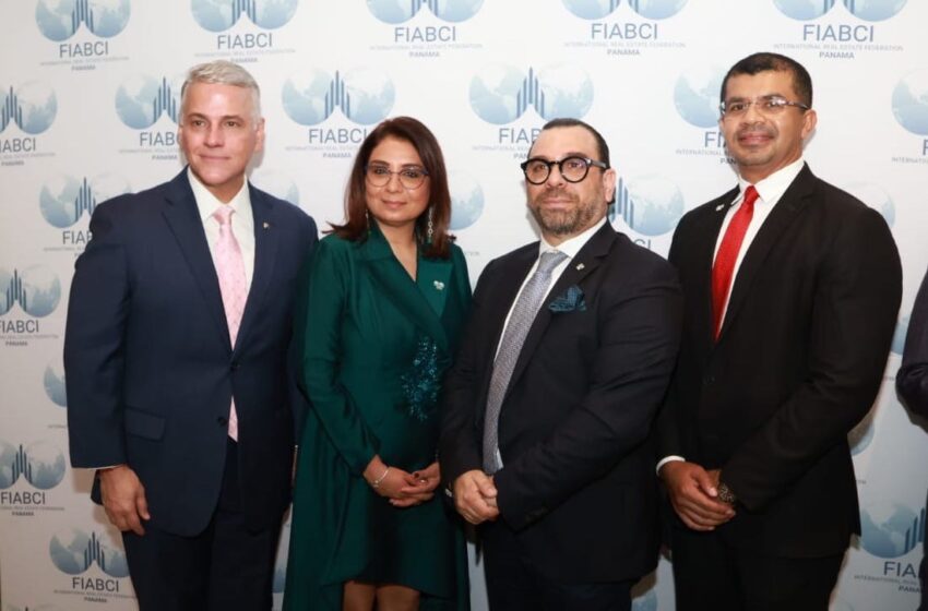  Panamá se consolida como epicentro global del sector inmobiliario: sede del FIABCI Global Leadership Summit 2025