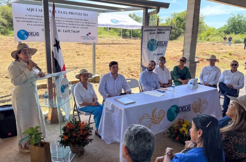  UDELAS impulsa expansión nacional con millonaria inversión en nuevas sedes en Coclé y Azuero