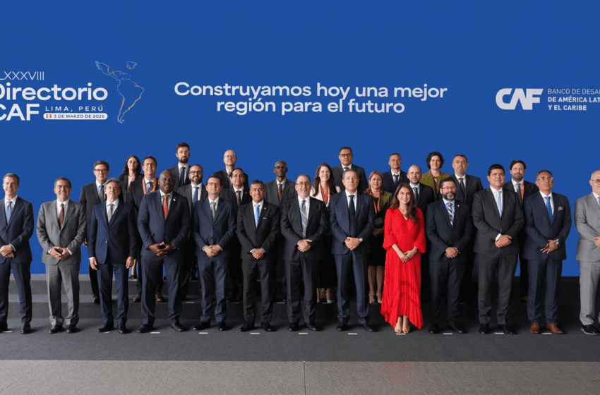  CAF aprueba USD 1.130 millones para impulsar el desarrollo sostenible de América Latina y el Caribe